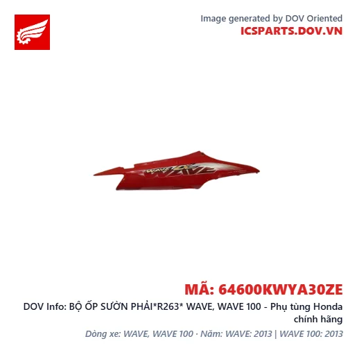 BỘ ỐP SƯỜN PHẢI*R263* WAVE, WAVE 100 - Phụ tùng Honda chính hãng