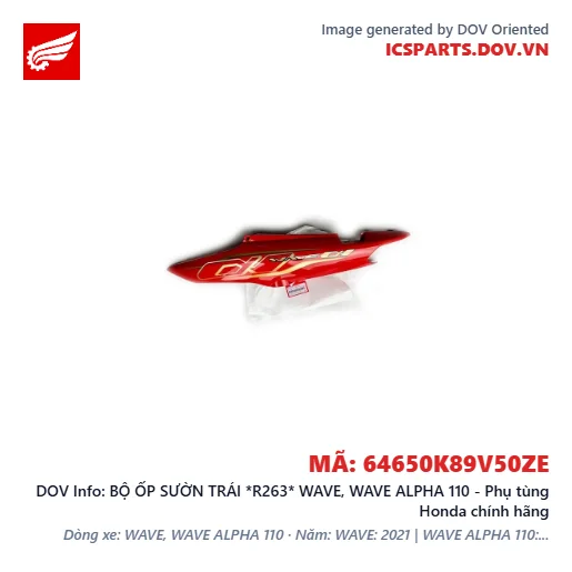 BỘ ỐP SƯỜN TRÁI *R263* WAVE, WAVE ALPHA 110 - Phụ tùng Honda chính hãng