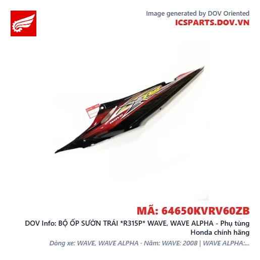BỘ ỐP SƯỜN TRÁI *R315P* WAVE, WAVE ALPHA - Phụ tùng Honda chính hãng