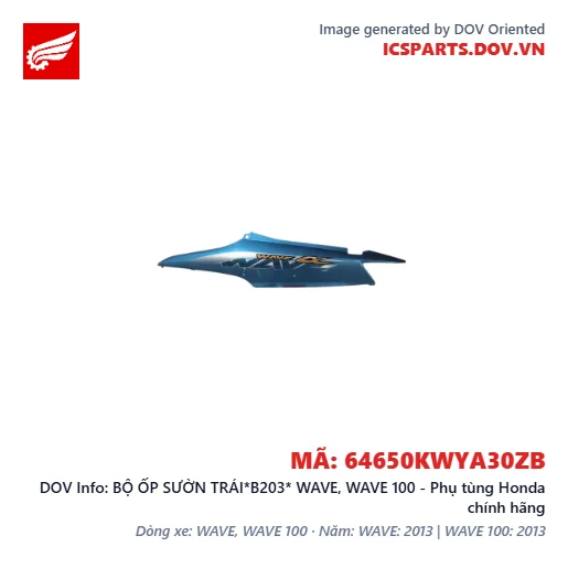 BỘ ỐP SƯỜN TRÁI*B203* WAVE, WAVE 100 - Phụ tùng Honda chính hãng