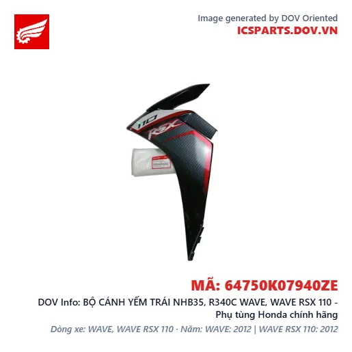 BỘ CÁNH YẾM TRÁI NHB35, R340C WAVE, WAVE RSX 110 - Phụ tùng Honda chính hãng