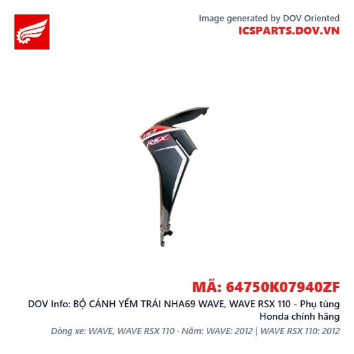 BỘ CÁNH YẾM TRÁI NHA69 WAVE, WAVE RSX 110 - Phụ tùng Honda chính hãng