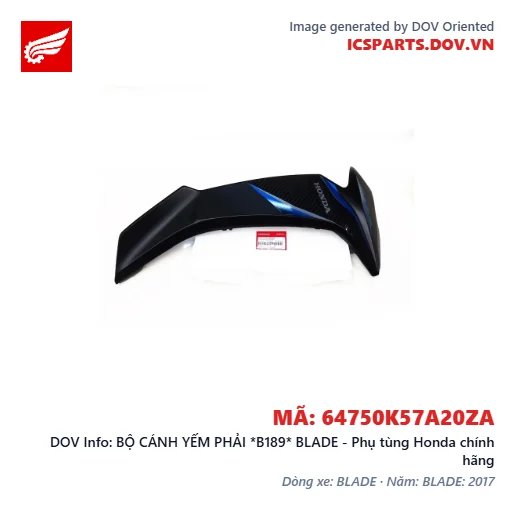 BỘ CÁNH YẾM PHẢI *B189* BLADE - Phụ tùng Honda chính hãng