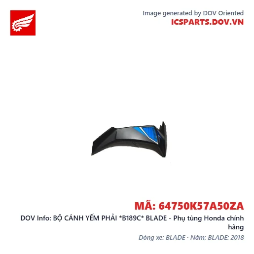 BỘ CÁNH YẾM PHẢI *B189C* BLADE - Phụ tùng Honda chính hãng