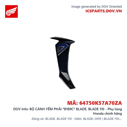 BỘ CÁNH YẾM PHẢI *B189C* BLADE, BLADE 110 - Phụ tùng Honda chính hãng