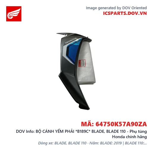 BỘ CÁNH YẾM PHẢI *B189C* BLADE, BLADE 110 - Phụ tùng Honda chính hãng