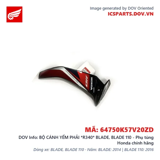 BỘ CÁNH YẾM PHẢI *R340* BLADE, BLADE 110 - Phụ tùng Honda chính hãng
