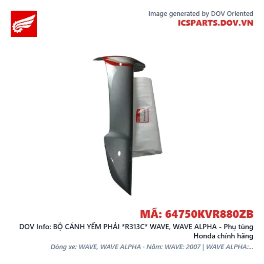 BỘ CÁNH YẾM PHẢI *R313C* WAVE, WAVE ALPHA - Phụ tùng Honda chính hãng