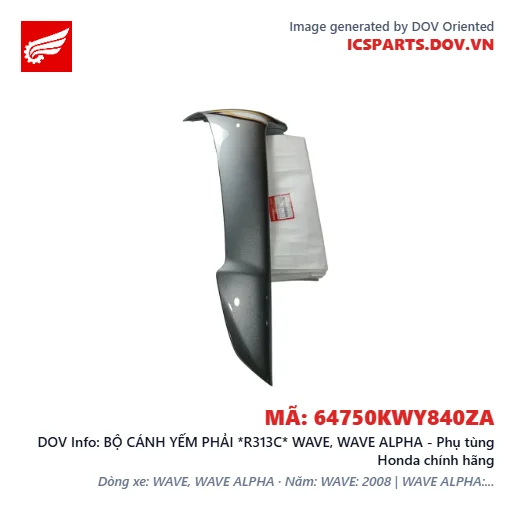 BỘ CÁNH YẾM PHẢI *R313C* WAVE, WAVE ALPHA - Phụ tùng Honda chính hãng