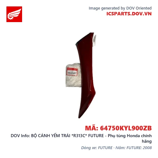 BỘ CÁNH YẾM TRÁI *R313C* FUTURE - Phụ tùng Honda chính hãng