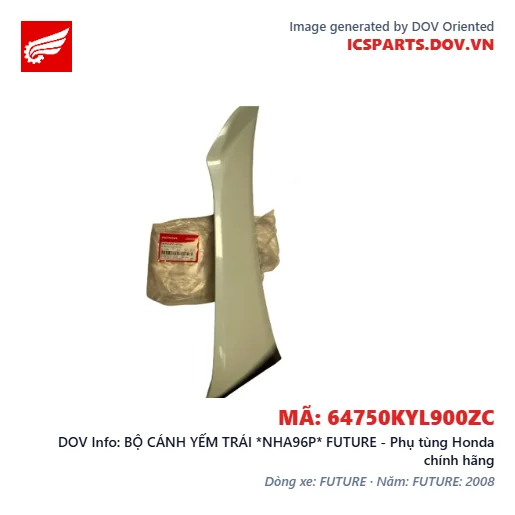 BỘ CÁNH YẾM TRÁI *NHA96P* FUTURE - Phụ tùng Honda chính hãng