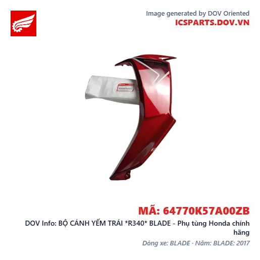 BỘ CÁNH YẾM TRÁI *R340* BLADE - Phụ tùng Honda chính hãng