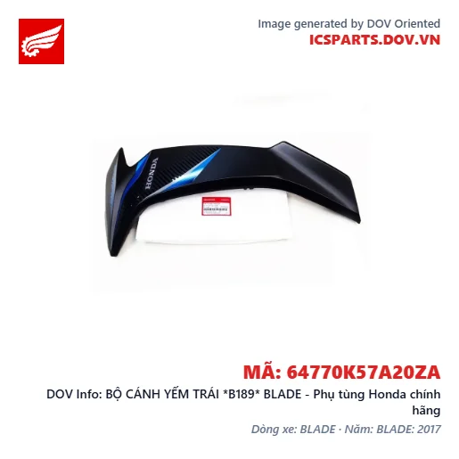 BỘ CÁNH YẾM TRÁI *B189* BLADE - Phụ tùng Honda chính hãng
