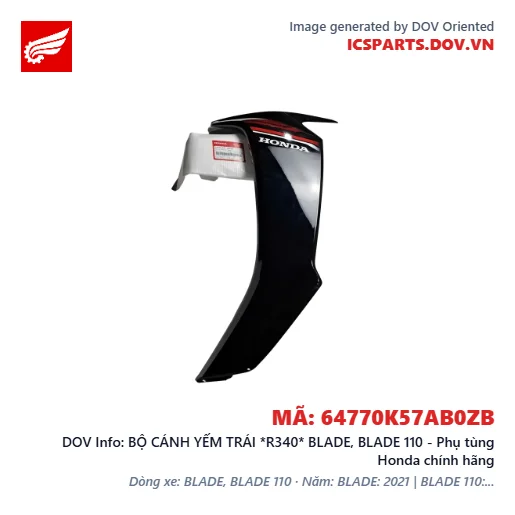 BỘ CÁNH YẾM TRÁI *R340* BLADE, BLADE 110 - Phụ tùng Honda chính hãng