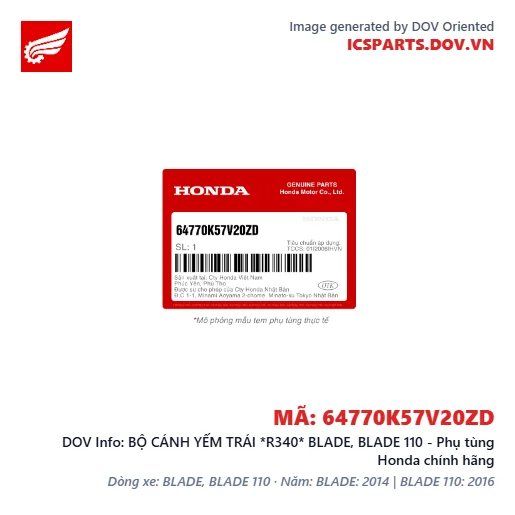 BỘ CÁNH YẾM TRÁI *R340* BLADE, BLADE 110 - Phụ tùng Honda chính hãng