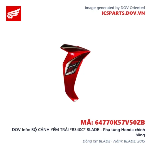 BỘ CÁNH YẾM TRÁI *R340C* BLADE - Phụ tùng Honda chính hãng