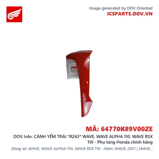 CÁNH YẾM TRÁI *R263* WAVE, WAVE ALPHA 110, WAVE RSX 110 - Phụ tùng Honda chính hãng