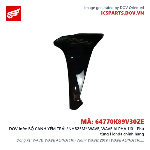BỘ CÁNH YẾM TRÁI *NHB25M* WAVE, WAVE ALPHA 110 - Phụ tùng Honda chính hãng