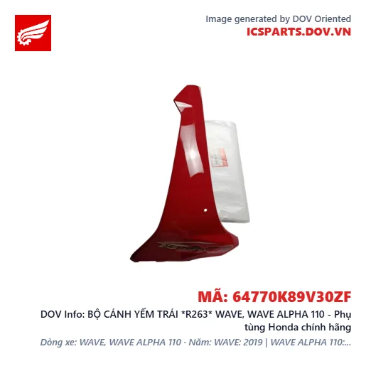 BỘ CÁNH YẾM TRÁI *R263* WAVE, WAVE ALPHA 110 - Phụ tùng Honda chính hãng
