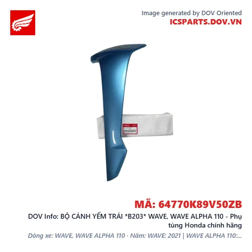 BỘ CÁNH YẾM TRÁI *B203* WAVE, WAVE ALPHA 110 - Phụ tùng Honda chính hãng