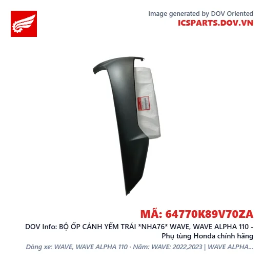 BỘ ỐP CÁNH YẾM TRÁI *NHA76* WAVE, WAVE ALPHA 110 - Phụ tùng Honda chính hãng