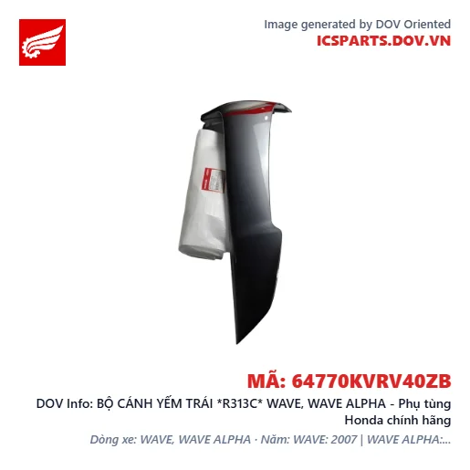 BỘ CÁNH YẾM TRÁI *R313C* WAVE, WAVE ALPHA - Phụ tùng Honda chính hãng