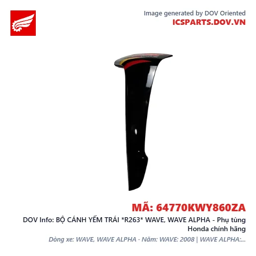 BỘ CÁNH YẾM TRÁI *R263* WAVE, WAVE ALPHA - Phụ tùng Honda chính hãng