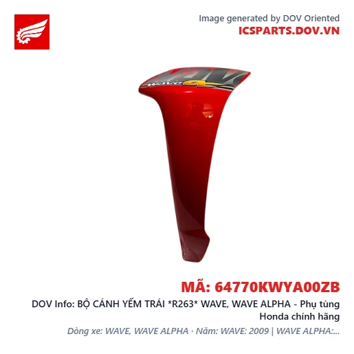 BỘ CÁNH YẾM TRÁI *R263* WAVE, WAVE ALPHA - Phụ tùng Honda chính hãng