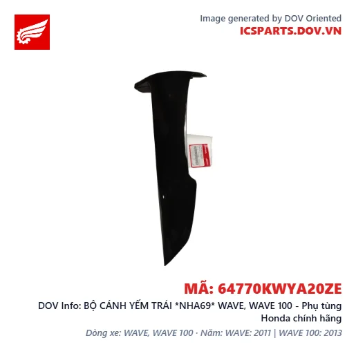 BỘ CÁNH YẾM TRÁI *NHA69* WAVE, WAVE 100 - Phụ tùng Honda chính hãng