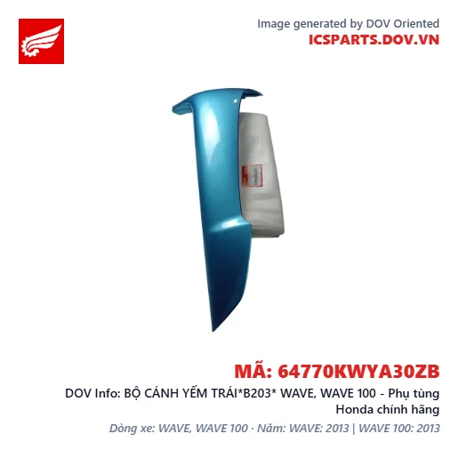 BỘ CÁNH YẾM TRÁI*B203* WAVE, WAVE 100 - Phụ tùng Honda chính hãng