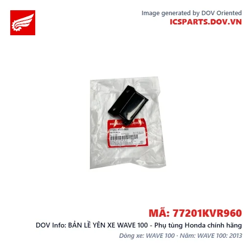 BẢN LỀ YÊN XE WAVE 100 - Phụ tùng Honda chính hãng