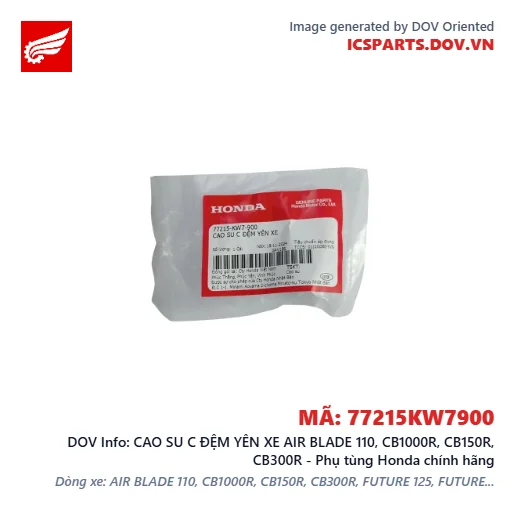 CAO SU C ĐỆM YÊN XE AIR BLADE 110, CB1000R, CB150R, CB300R - Phụ tùng Honda chính hãng