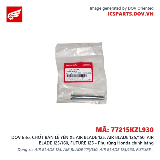 CHỐT BẢN LỀ YÊN XE AIR BLADE 125, AIR BLADE 125/150, AIR BLADE 125/160, FUTURE 125 - Phụ tùng Honda chính hãng