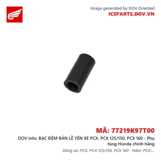 BẠC ĐỆM BẢN LỀ YÊN XE PCX, PCX 125/150, PCX 160 - Phụ tùng Honda chính hãng