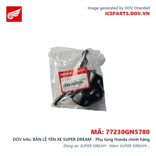 BẢN LỀ YÊN XE SUPER DREAM - Phụ tùng Honda chính hãng