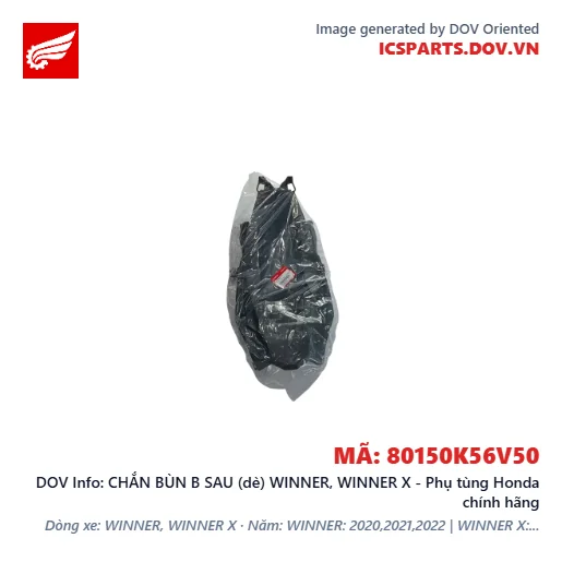 CHẮN BÙN B SAU (dè) WINNER, WINNER X - Phụ tùng Honda chính hãng