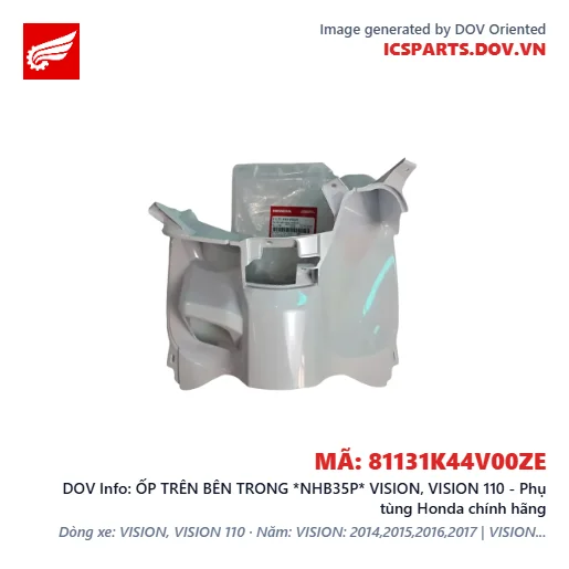 ỐP TRÊN BÊN TRONG *NHB35P* VISION, VISION 110 - Phụ tùng Honda chính hãng