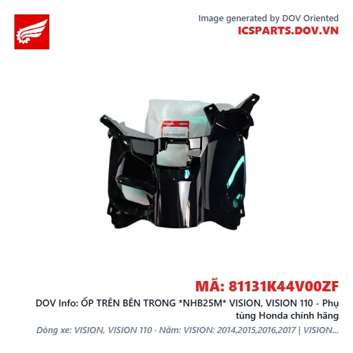 ỐP TRÊN BÊN TRONG *NHB25M* VISION, VISION 110 - Phụ tùng Honda chính hãng