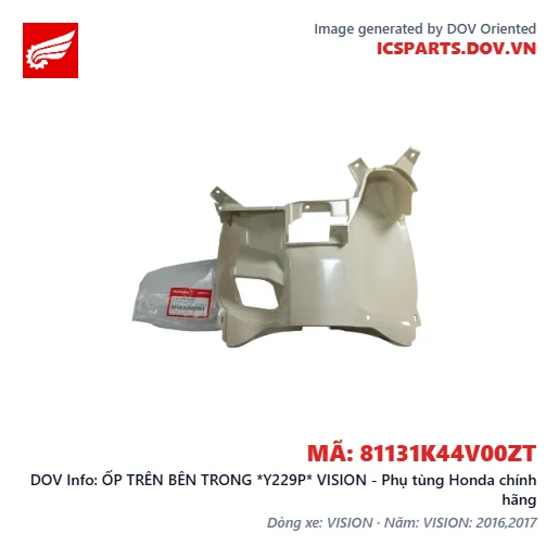 ỐP TRÊN BÊN TRONG *Y229P* VISION - Phụ tùng Honda chính hãng