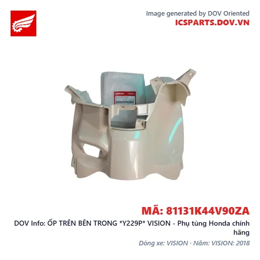 ỐP TRÊN BÊN TRONG *Y229P* VISION - Phụ tùng Honda chính hãng