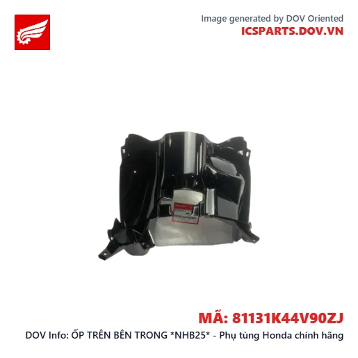 ỐP TRÊN BÊN TRONG *NHB25* - Phụ tùng Honda chính hãng