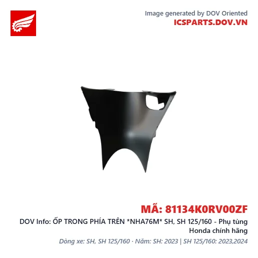 ỐP TRONG PHÍA TRÊN *NHA76M* SH, SH 125/160 - Phụ tùng Honda chính hãng