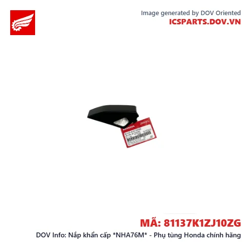 Nắp khẩn cấp *NHA76M* - Phụ tùng Honda chính hãng
