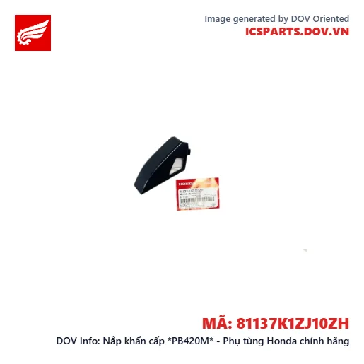 Nắp khẩn cấp *PB420M* - Phụ tùng Honda chính hãng