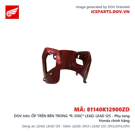 ỐP TRÊN BÊN TRONG *R-350C* LEAD, LEAD 125 - Phụ tùng Honda chính hãng