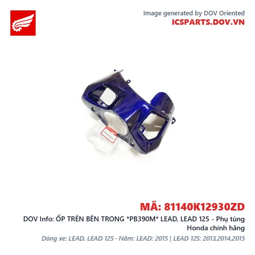 ỐP TRÊN BÊN TRONG *PB390M* LEAD, LEAD 125 - Phụ tùng Honda chính hãng