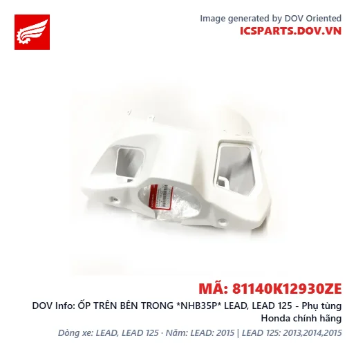 ỐP TRÊN BÊN TRONG *NHB35P* LEAD, LEAD 125 - Phụ tùng Honda chính hãng