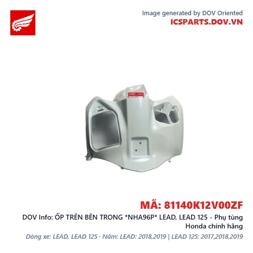ỐP TRÊN BÊN TRONG *NHA96P* LEAD, LEAD 125 - Phụ tùng Honda chính hãng