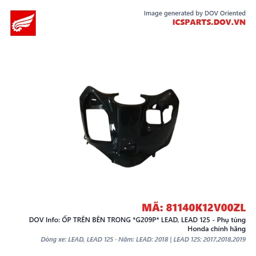 ỐP TRÊN BÊN TRONG *G209P* LEAD, LEAD 125 - Phụ tùng Honda chính hãng