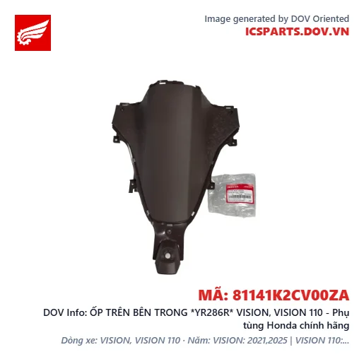ỐP TRÊN BÊN TRONG *YR286R* VISION, VISION 110 - Phụ tùng Honda chính hãng